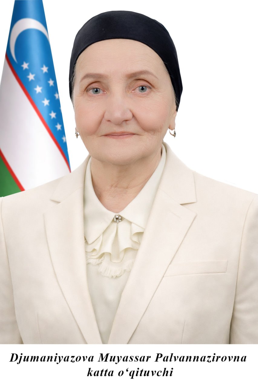 Djumaniyazova Muyassar Palvannazirovna
