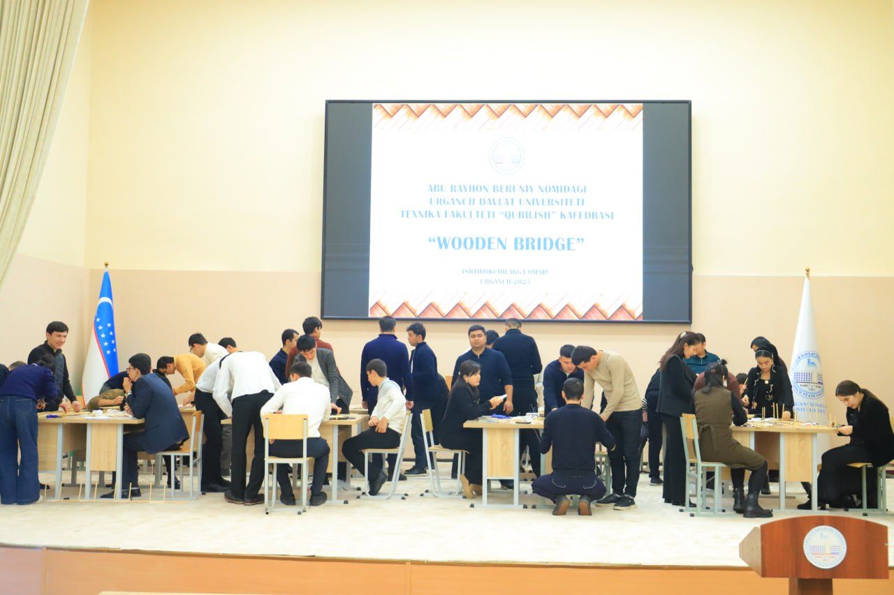 “Wooden Bridge” — yosh muhandislarning ijodiy va konstruktiv bellashuvi
