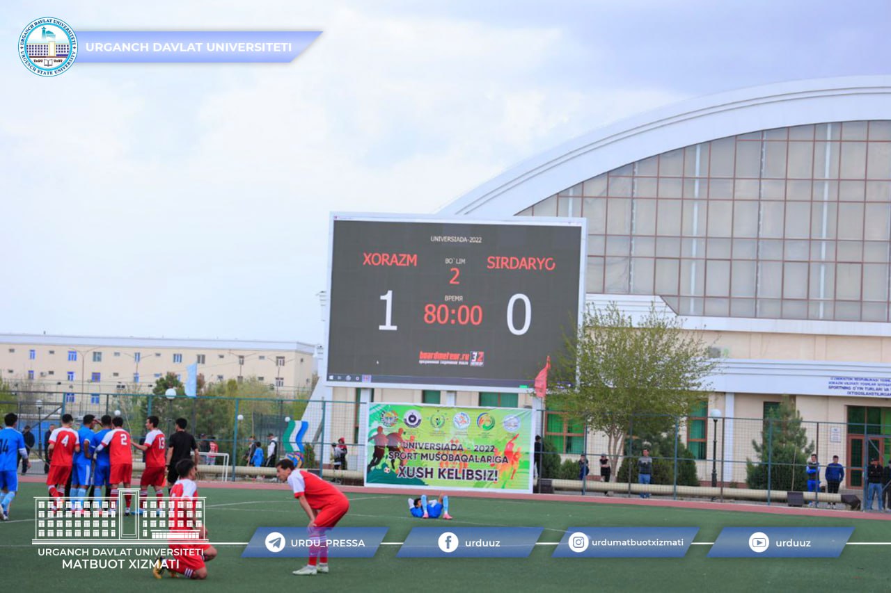 urdu.uz, Xorazm viloyati  "Universiada" sport musobaqalarining futbol boʻyicha Respublika final bosqichiga  mezbonlik qilmoqda